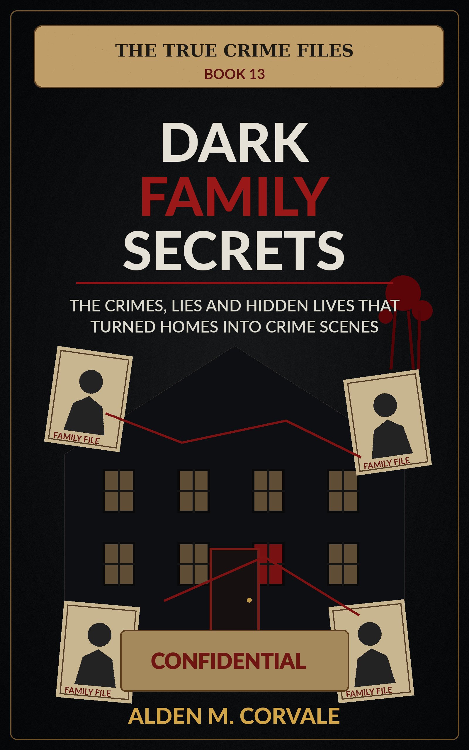 Dark Family Secrets