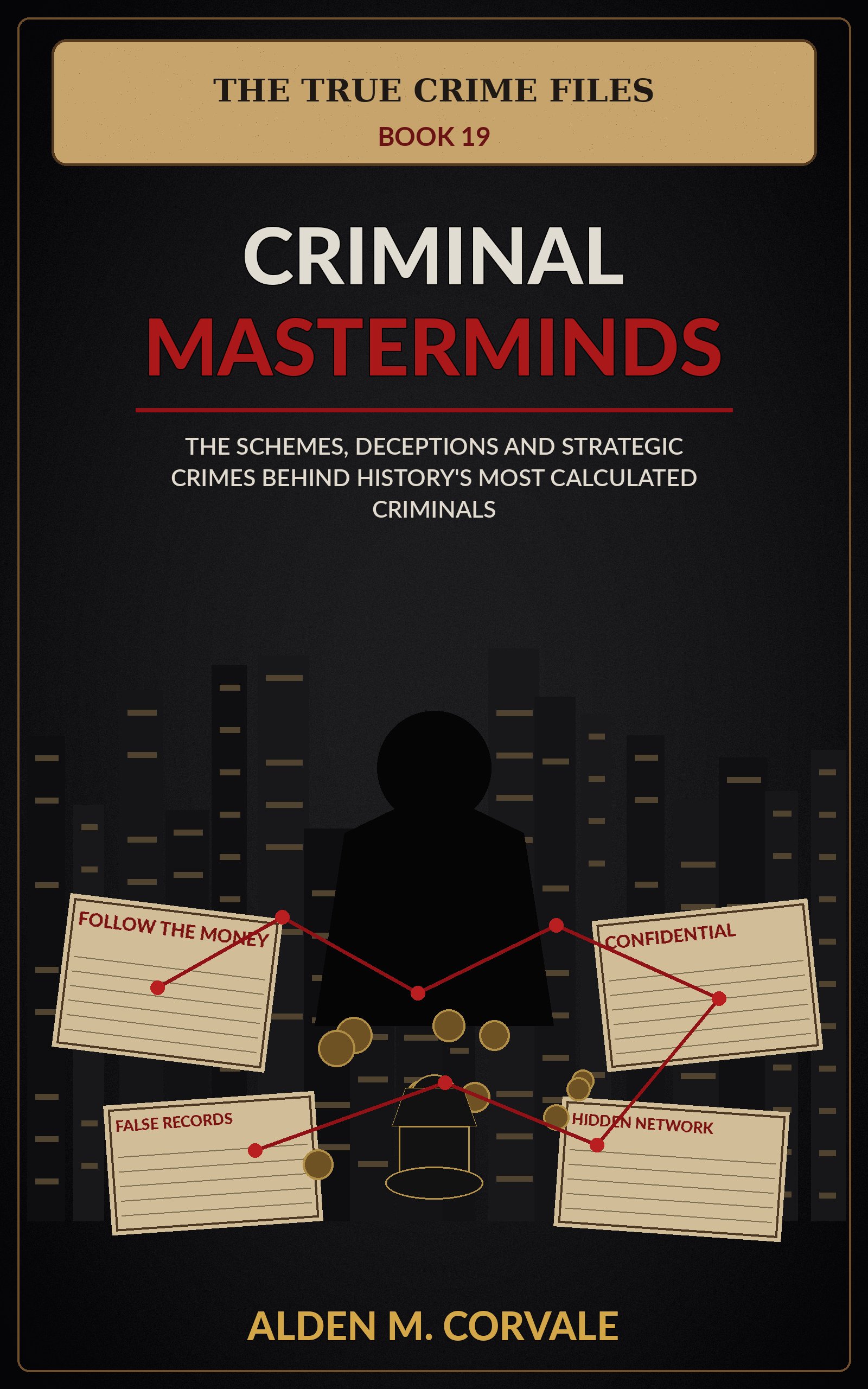 Criminal Masterminds